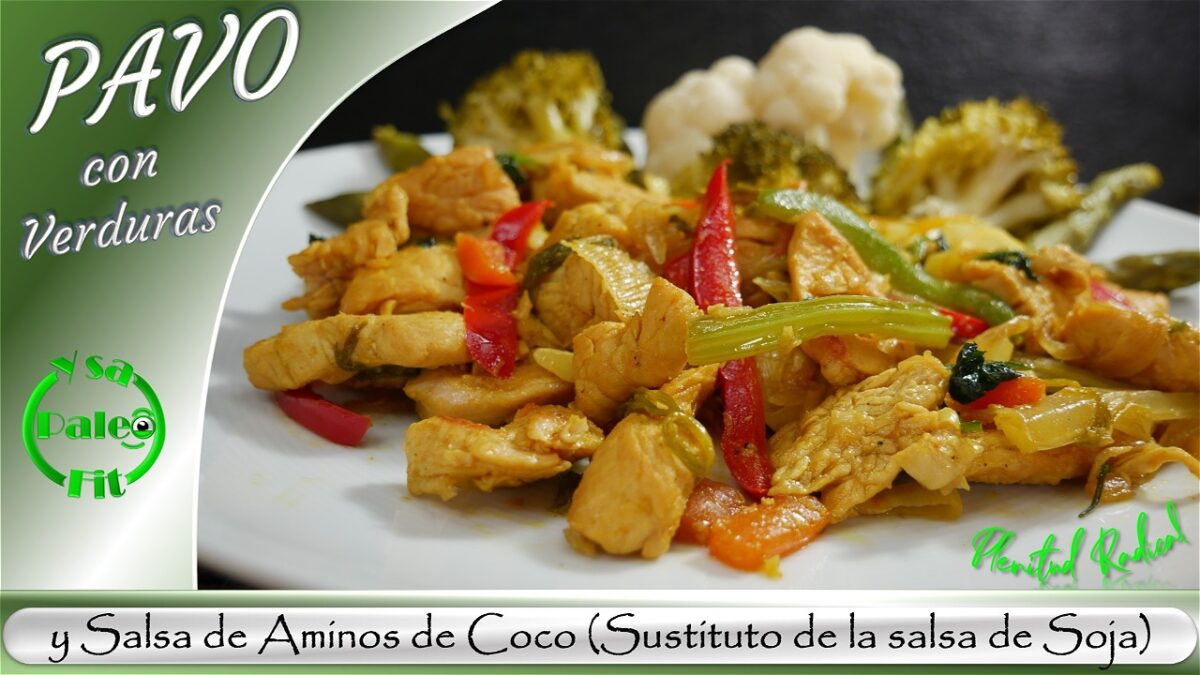 RECETA de Pavo (o Pollo) con verduras y Salsa de Aminos de Coco (Sustituto de la salsa de Soja) 🥥